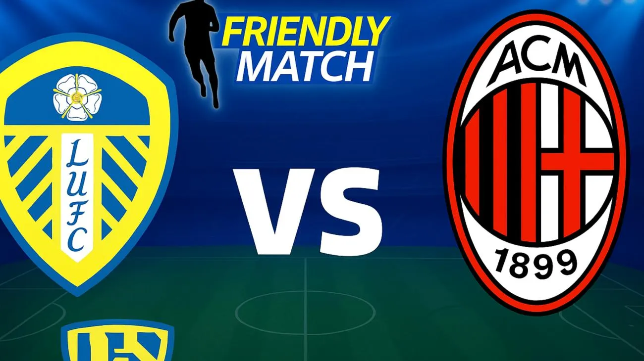 Il motivo scioccante per cui Leeds - Milan è diventato virale: non è quello che pensi 2025-08-09T15:57:16.252Z"